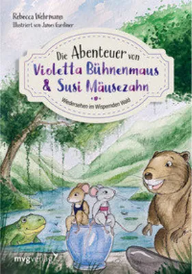 Produktbild von Die Abenteuer von Violetta Bühnenmaus und Susi Mäusezahn Teil 2