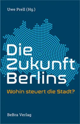 Zdjęcie produktu dla Die Zukunft Berlins