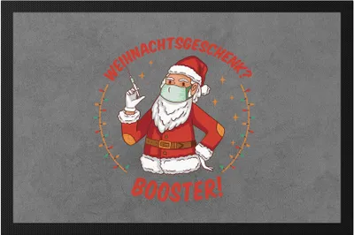 Produktbild von Weihnachtszeit? Booster Fußmatte humorvoller Weihnachtsmann Impfung  Weihnachten ist wieder da