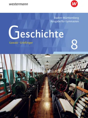 Produktbild von Geschichte 8. Schulbuch. Gymnasien. Baden-Württemberg