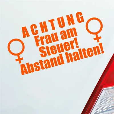 Produktbild von Auto Aufkleber ACHTUNG Frau am Steuer! Abstand halten! 19x9 cm Orange Sticker Heckscheibenaufkleber