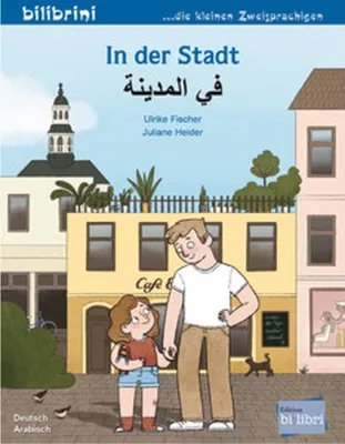 Obrázok produktu pre In der Stadt (Deutsch-Arabisch)