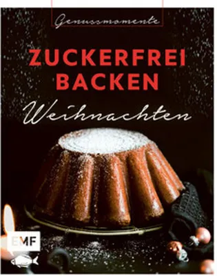Obrázek produktu pro Genussmomente: Zuckerfrei backen Weihnachten