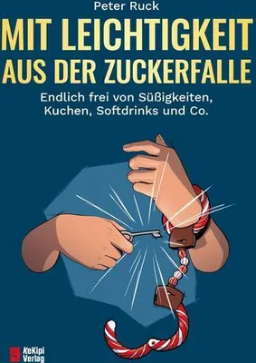 Obrázok produktu pre Mit Leichtigkeit aus der Zuckerfalle