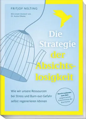 Produktbild von Die Strategie der Absichtslosigkeit