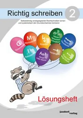 Produktbild von Richtig schreiben 2 (Lösungsheft). Selbstständig strategiegeleitet Rechtschreiben lernen und systematisch den Grundwortschatz trainieren