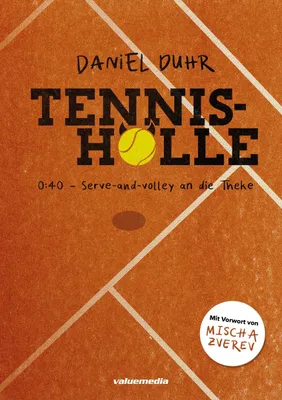 Produktbild von Buch Tennishölle: Das erste Buch über Amateurtennis – Unzensiert und ungeniert