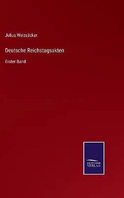 Produktbild von Deutsche Reichstagsakten