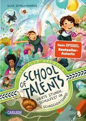 Produktbild von School of Talents 4: Vierte Stunde: Schulfest im Schneckentempo!