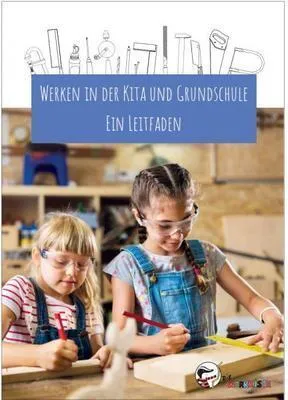 Produktbild von Werken in der Kita und Grundschule