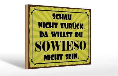 Produktbild von Holzschild Spruch 30x20cm schau nicht zurück