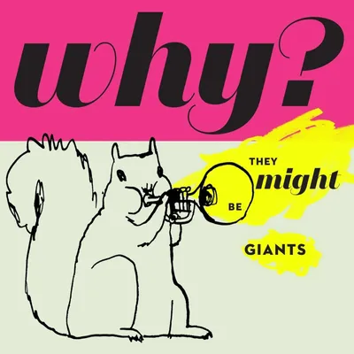 Produktbild von They Might Be Giants: Why?