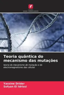 Produktbild von Teoria quântica do mecanismo das mutações