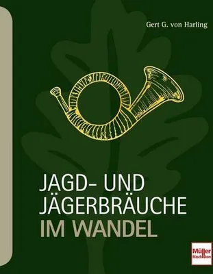 Obrázek produktu pro Jagd- und Jägerbräuche im Wandel