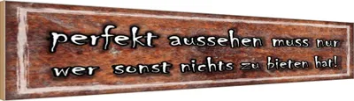 Produktbild von vianmo Holzschild 10x46 cm perfekt aussehen muss nur wer Spruch Zitat