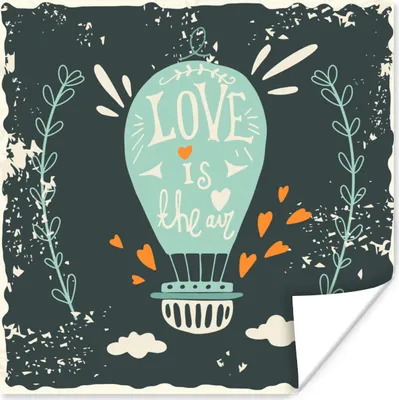 Produktbild von MuchoWow® Poster Zitat "Liebe liegt in der Luft" auf einem Heißluftballon 100x100 cm - Babyzimmer
