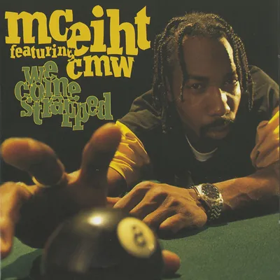 Image de MC Eiht : We Come Strapped
