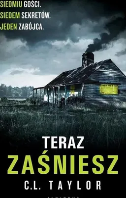 Image de Teraz zaśniesz - C.L. Taylor - powieść kryminalna