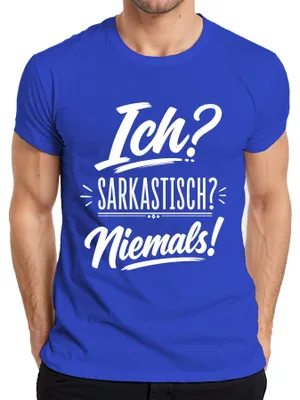 Immagine prodotto di Io? Sarcastico? Mai! Maglietta da uomo, blu, taglia XXL, con scritta ironica e sarcastica