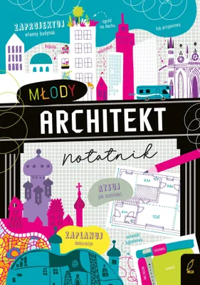 Image de Notatnik dla młodych architektów z zadaniami i łamigłówkami
