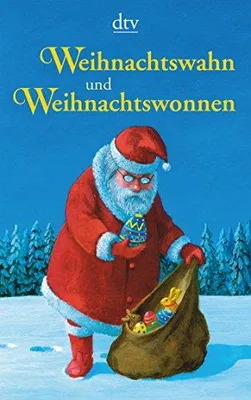 Immagine prodotto di Stolzenberger, G: Weihnachtswahn und Weihnachtswonnen