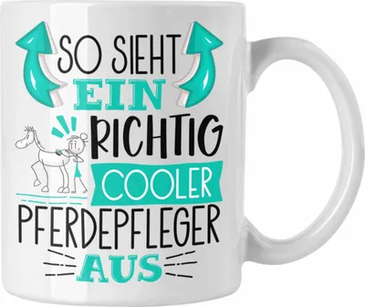 Produktbild von Trendation - Pferdepfleger Tasse So Sieht Ein Richtig Cooler Pferdepfleger Aus Geschenk Lustiger Spruch Geschenkidee (Weiß)