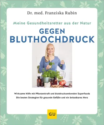 Produktbild von Meine Gesundheitsretter aus der Natur gegen Bluthochdruck