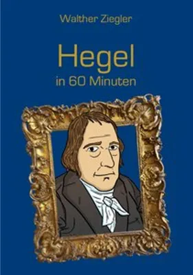 Image de Hegel in 60 Minuten