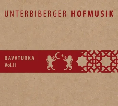 Obrázok produktu pre Unterbiberger Hofmusik: Bavaturka Vol.2