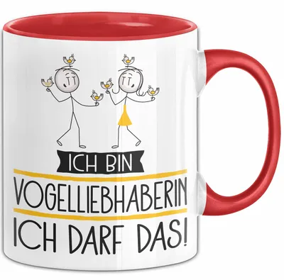 Produktbild von Geschenk für Vogelliebhaberin Tasse Lustige Geschenkidee Geburtstag Ich Bin Vogelliebhaberin Ich Darf Das (Rot)