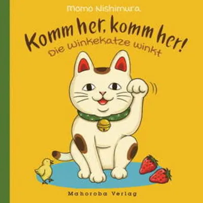 Zdjęcie produktu dla Komm her, komm her! Die Winkekatze winkt