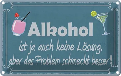 Produktbild von vianmo Blechschild 20x30 cm Alkohol ist ja auch keine Lösung Spruch Zitat