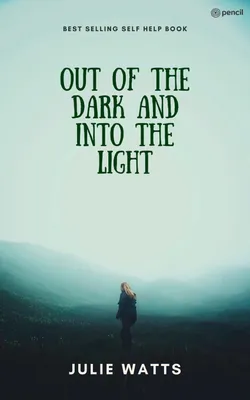 Produktbild von out of the dark into the light