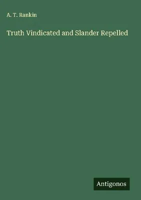 Produktbild von Truth Vindicated and Slander Repelled