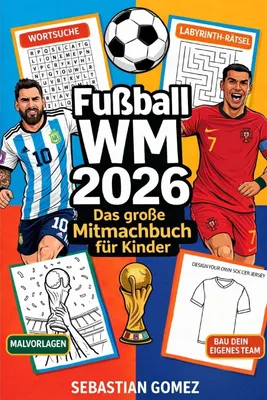 Produktbild von Fußball WM 2026 - Das große Mitmachbuch für Kinder