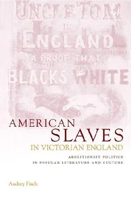 Produktbild von American Slaves in Victorian England