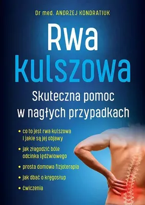 Zdjęcie produktu dla Rwa kulszowa Skuteczna pomoc w nagłych przypadkach