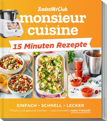 Produktbild von monsieur cuisine by ZauberMix - Express-Rezepte