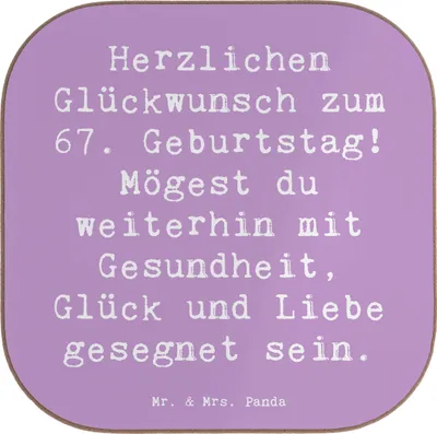 Produktbild von Mr. & Mrs. Panda Untersetzer Tasse Spruch 67. Geburtstag - Lavendeltraum - Geschenk, Alter, Herzlichen Glückwunsch, Coaster, Tassenuntersetzer, Lächeln, Jubilar, Glas