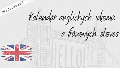 Zdjęcie produktu dla Angielski kalendarz tygodniowy bez dat – idiomy i czasowniki frazowe z materiałami online