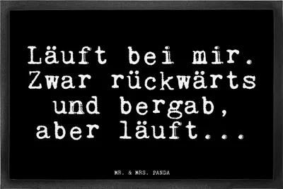 Produktbild von Mr. & Mrs. Panda Schmutzmatte Läuft bei mir. Zwar... 40 x 60 cm - Schwarz - Geschenk, Schmutzfangmatte, Glizer Spruch Sprüche Weisheiten Zitate Lustig Weisheit Worte
