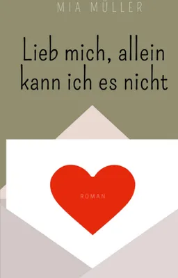 Produktbild von Lieb mich, allein kann ich es nicht