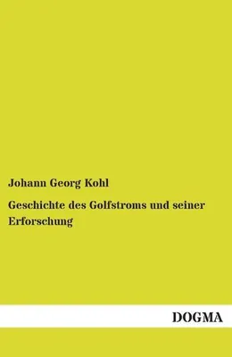 Produktbild von Geschichte des Golfstroms und seiner Erforschung