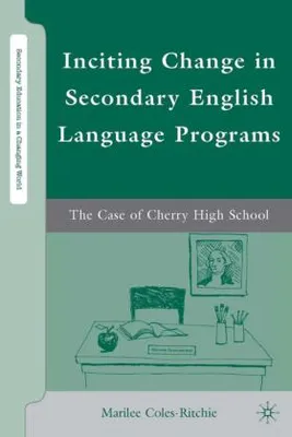 Immagine prodotto di Inciting Change in Secondary English Language Programs