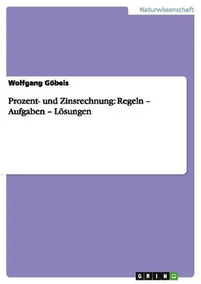 Immagine prodotto di Prozent- und Zinsrechnung: Regeln - Aufgaben - Lösungen