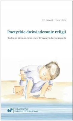 Zdjęcie produktu dla Poetyckie doświadczanie religii - Dominik Chwolik