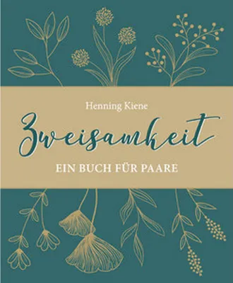 Image de Buch Zweisamkeit: Ein Ratgeber für eine erfüllte Partnerschaft