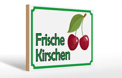 Produktbild von Holzschild Hinweis 30x20cm frische Kirschen Hofladen