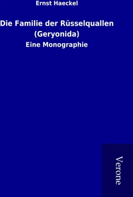 Produktbild von Die Familie der Rüsselquallen (Geryonida)
