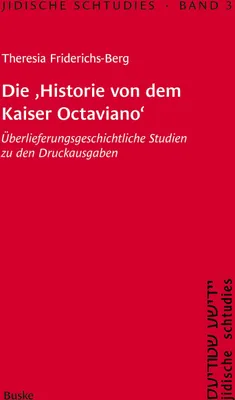 Produktbild von Jidische Schtudies 3: Die 'Historie von dem Kaiser Octaviano'